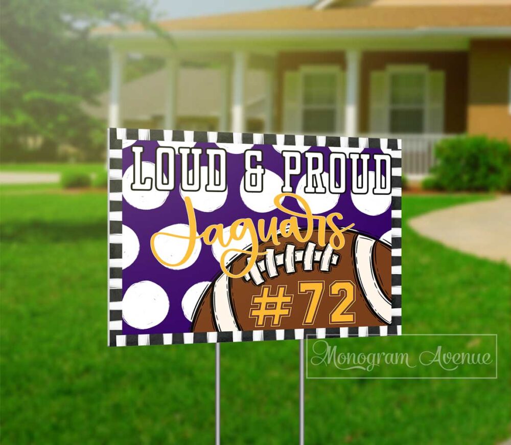 Loud and Proud Jaguars Purple Football Yard Sign
